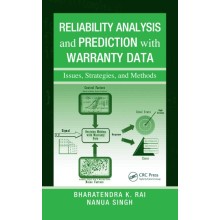 Reliability Analysis and Prediction with Warranty Data: Issues, Strategies, and Methods